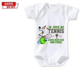 Je joue au tennis aussi bien que mon frère: Body bébé-su7.fr