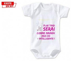 Plus tard je serai comme maman (fille): Body bébé-su7.fr