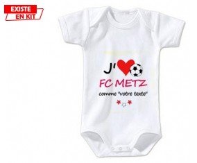 J'aime fc metz + prénom: Body bébé-su7.fr