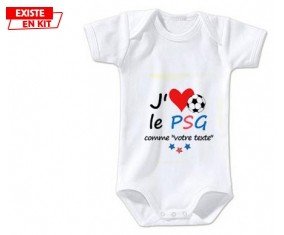 J'aime le psg + prénom: Body bébé-su7.fr