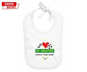 J'aime fc nantes + prénom: Bavoir bébé-su7.fr