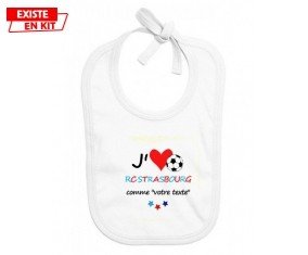 J'aime rc strasbourg + prénom: Bavoir bébé-su7.fr