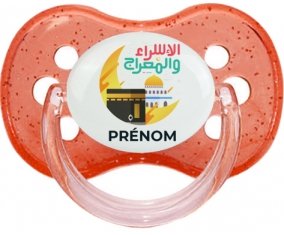 Islam Mecque isra wal miraj avec prénom : Rouge à paillette Tétine embout cerise